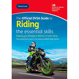 Official DVSA Guide to Riding - The Essential Skills