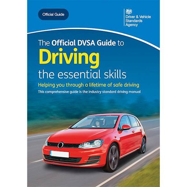 Official DVSA Guide to Driving - The Essential Skills | G6S