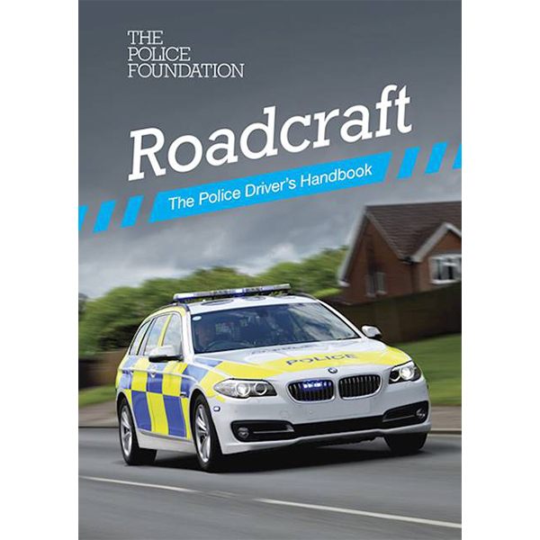 Roadcraft The Police Drivers Handbook